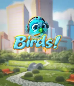 Enjoy the whimsical world of Birds! by Betsoft, showcasing vibrant visuals and innovative gameplay. See as adorable birds flit across on electrical wires in a lively cityscape, offering engaging methods to win through cascading wins. An enjoyable take on slots, great for animal and nature lovers.